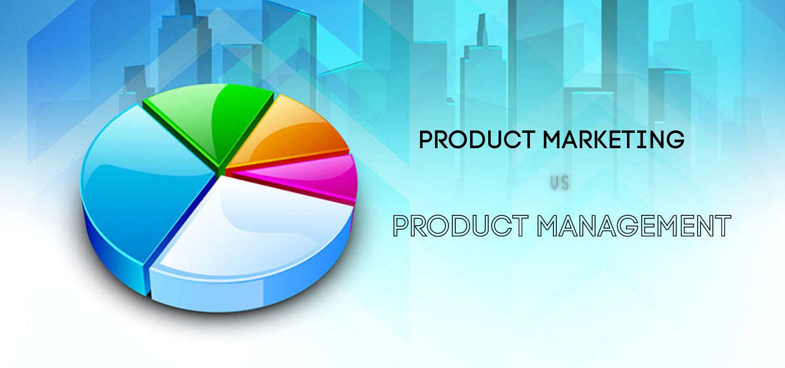 Product Marketing vs product management