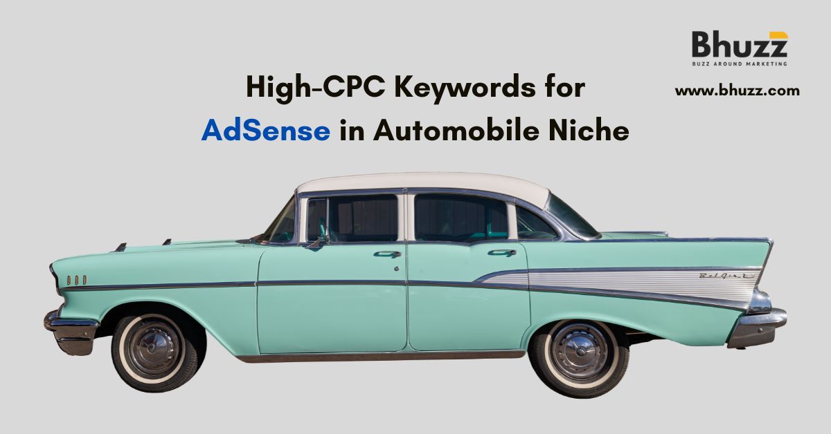 High CPC Keywords for AdSense in Automobile Niche in 2022